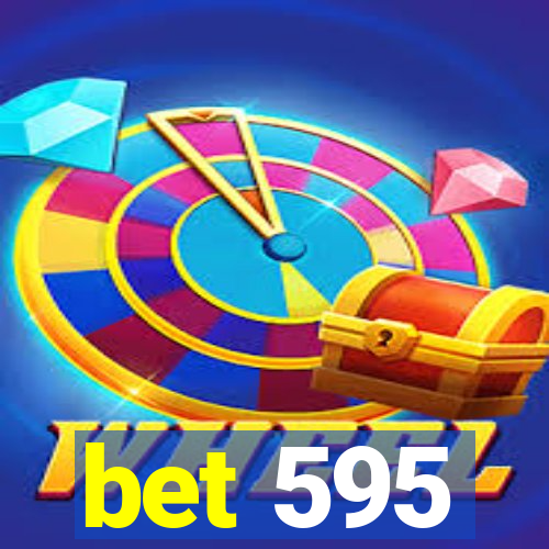 bet 595